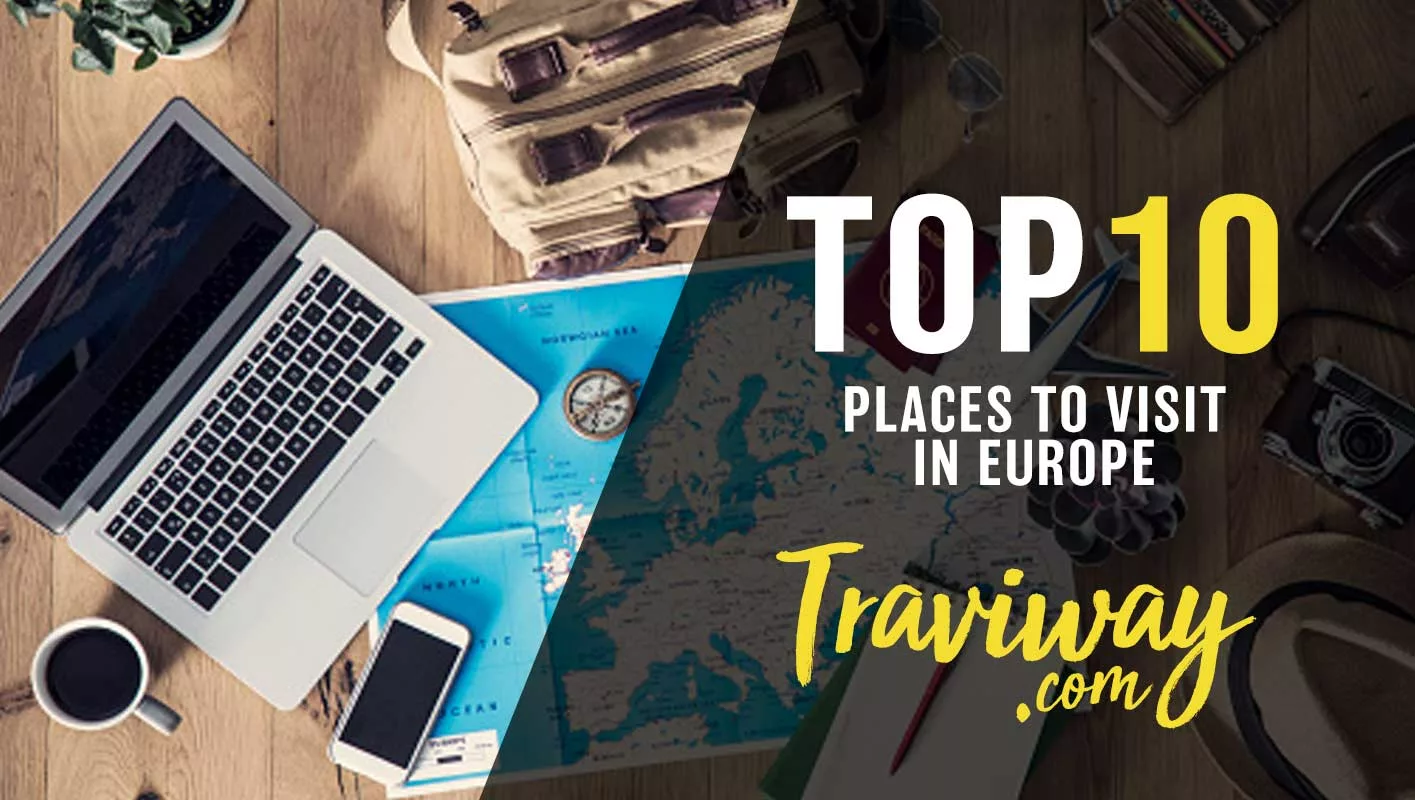 cheap-flights-hotels-booking-travel-deals-International-traveling-tips-Top-10-places-to-visit-in-Europe